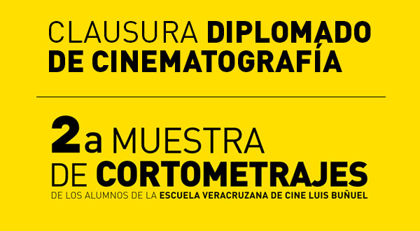 Clausura Diplomado de Cinematografía