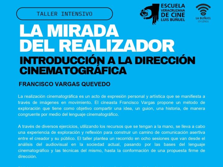 LA MIRADA DEL REALIZADOR | INTRODUCCIÓN A LA DIRECCIÓN CINEMATOGRÁFICA – LA BUÑUEL ONLINE