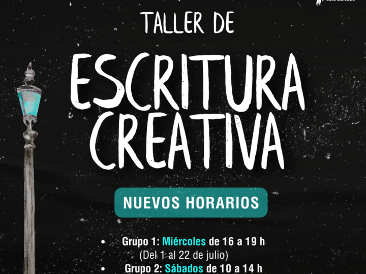 TALLER DE ESCRITURA CREATIVA | NUEVOS HORARIOS