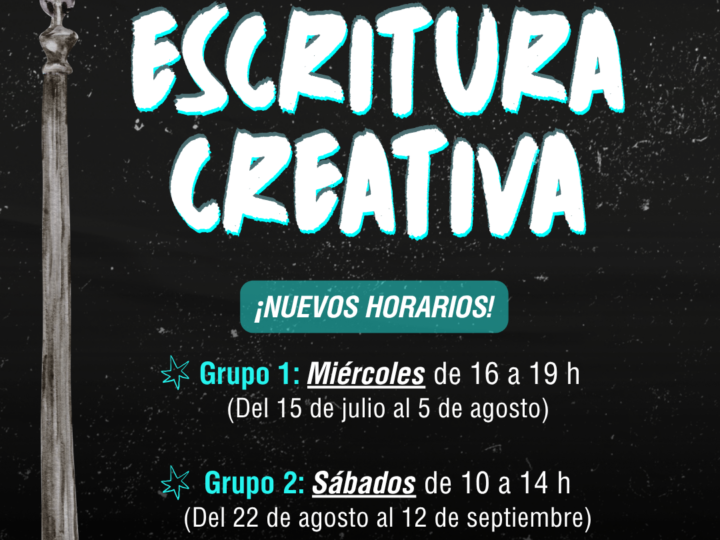 TALLER DE ESCRITURA CREATIVA | NUEVOS HORARIOS
