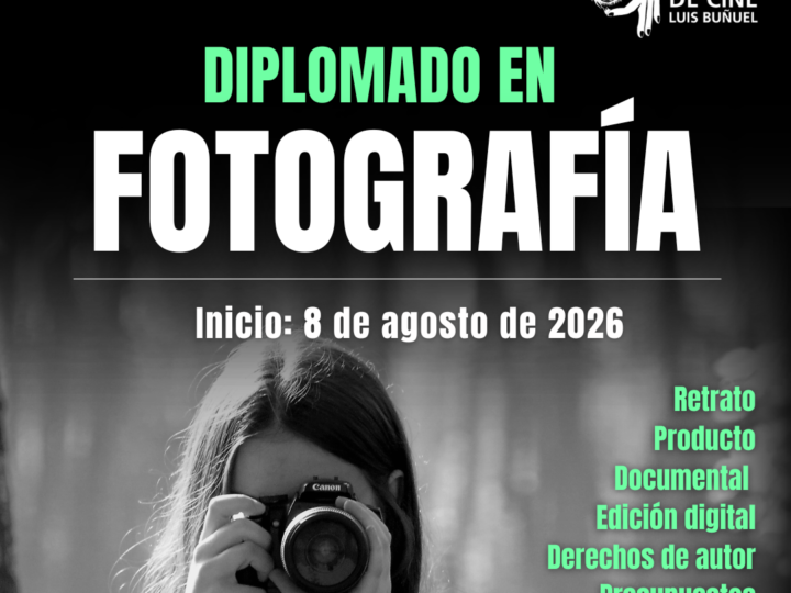 DIPLOMADO EN FOTOGRAFÍA | AGOSTO 2026
